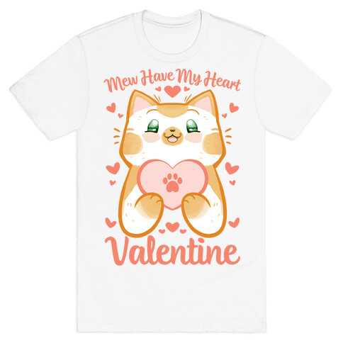 Mew Have My Heart, Valentine T-Shirt
