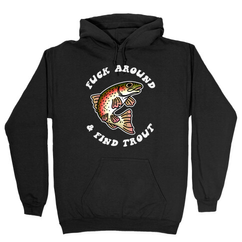 F#@k Around And Find Trout Vintage Graphic Funny Fly Fishing T